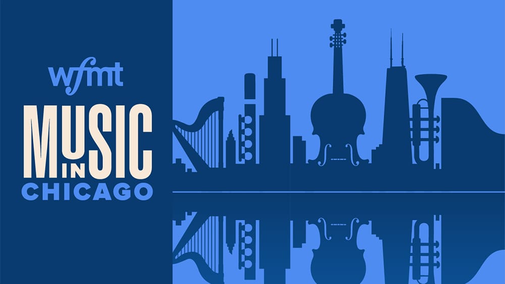 Music in Chicago WFMT