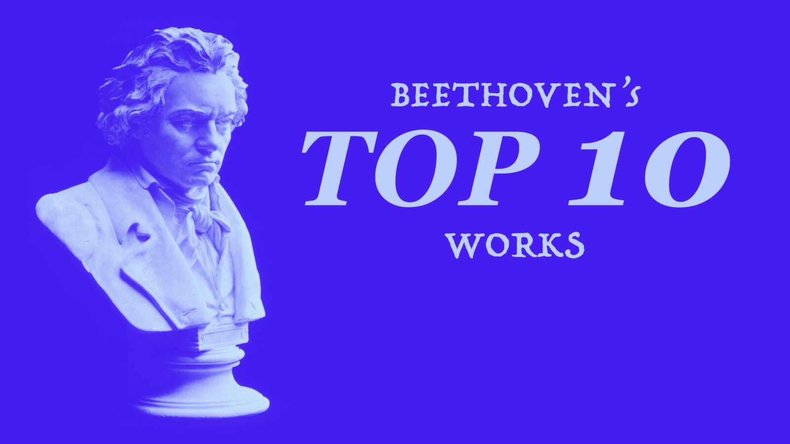Featured image for “Beethoven’s Top 10 Works”