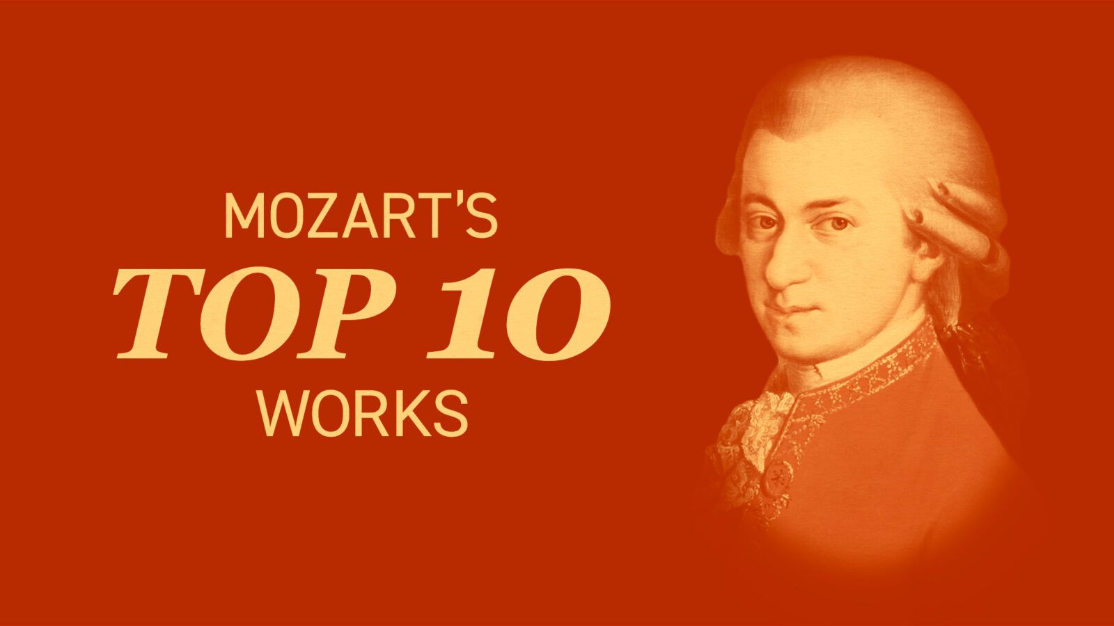 to Grape Sætte Mozart's Top 10 Works | WFMT