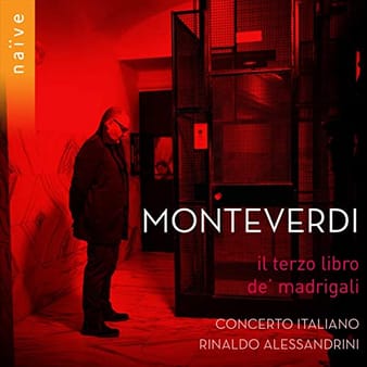 Monteverdi: Third Book of Madrigals - Concerto Italiano