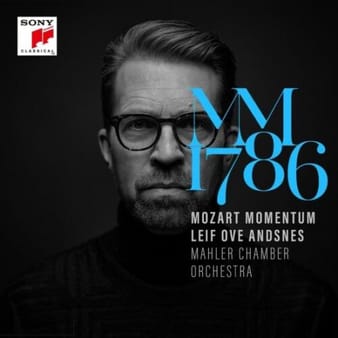 Leif Ove Andsnes: Mozart Momentum 1786