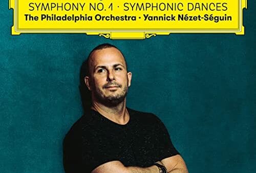 Rachmaninoff: Symphony No. 1, Symphonic Dances - Philadelphia Orchestra, Yannick Nézet-Séguin