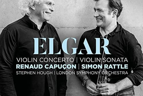 Elgar: Violin Concerto, Violin Sonata - Renaud Capuçon