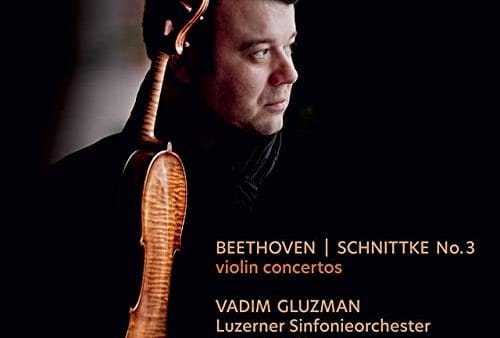 Beethoven & Schnittke: Violin Concertos - Vadim Gluzman