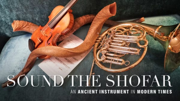 Sound the Shofar: An Ancient Instrument in Modern Times