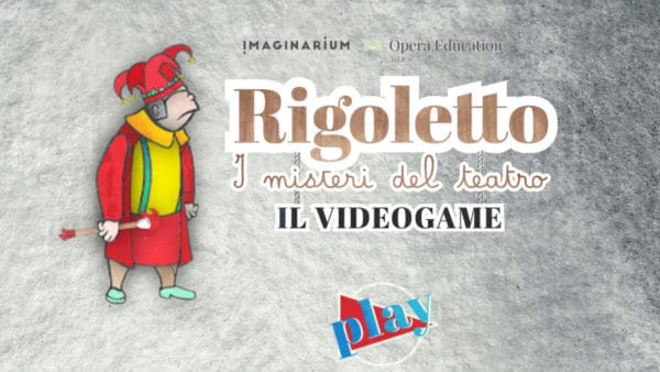 Verdi’s Got Game: Rigoletto’s Got All the Right Moves