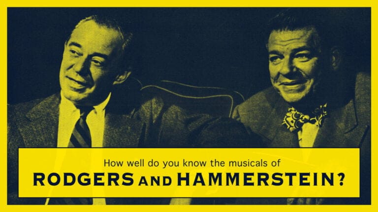 Rodgers and Hammerstein quiz with text: how well do you know the musicals of Rodgers and Hammerstein?