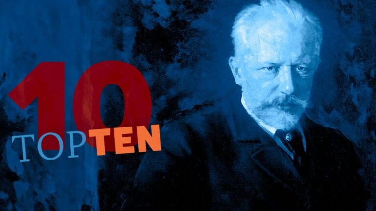 blue portrait of Tchaikovsky with a 10 and text "top ten" superimposed