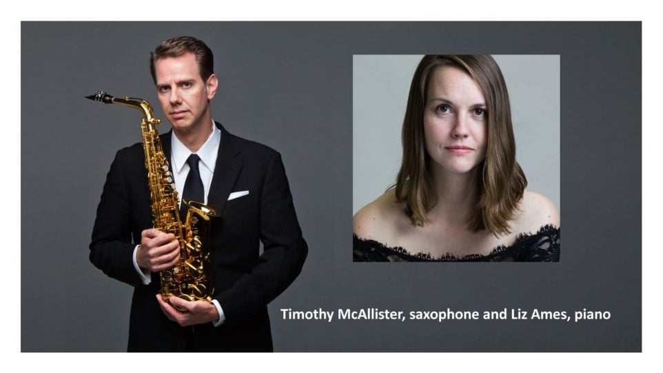 Timothy McAllister, saxophone and Liz Ames, piano