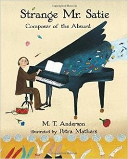 Cover for Strange Mr. Satie: Composer of the Absurd