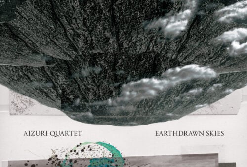 ALBUM COVER_ Aizuri Quartet – Earthdrawn Skies