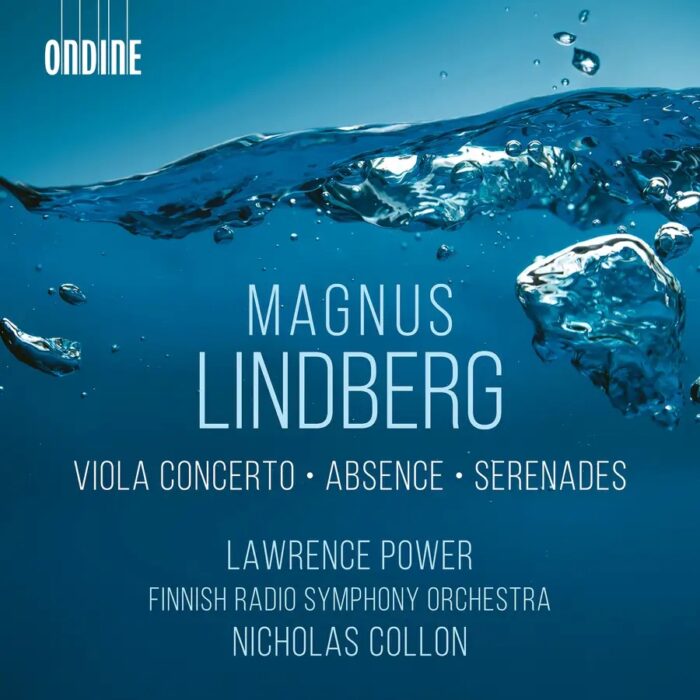 Album cover for Magnus Lindberg: Viola Concerto Absence Serenades