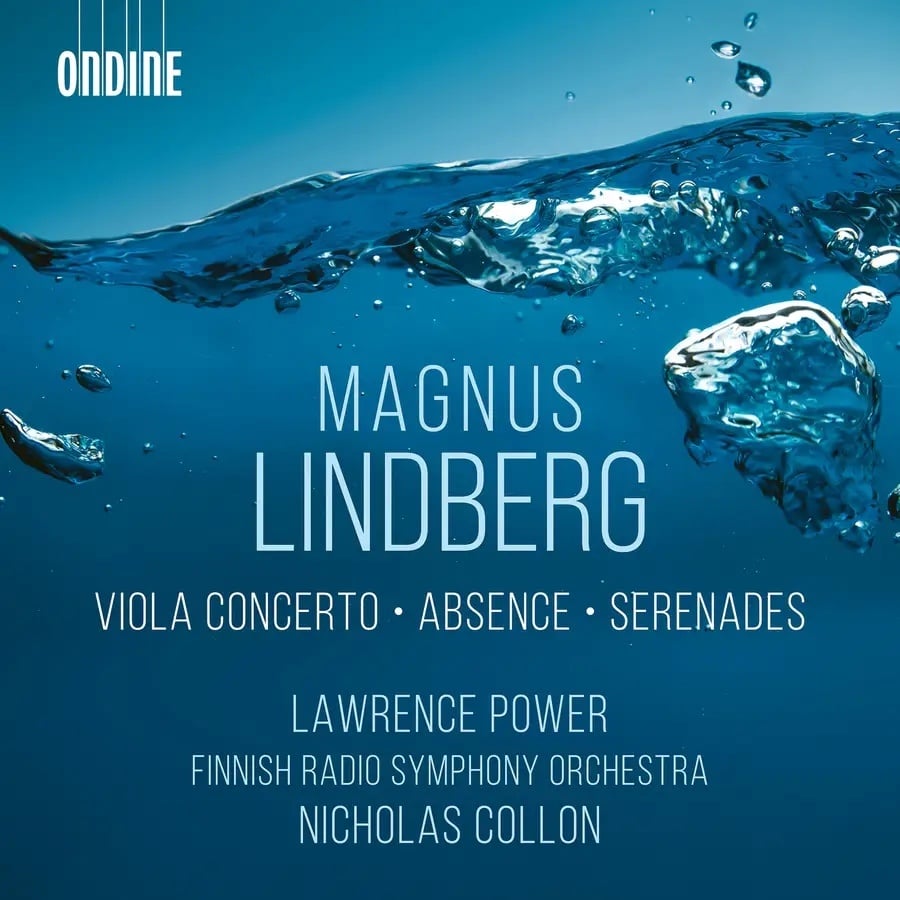 Album cover for Magnus Lindberg: Viola Concerto Absence Serenades