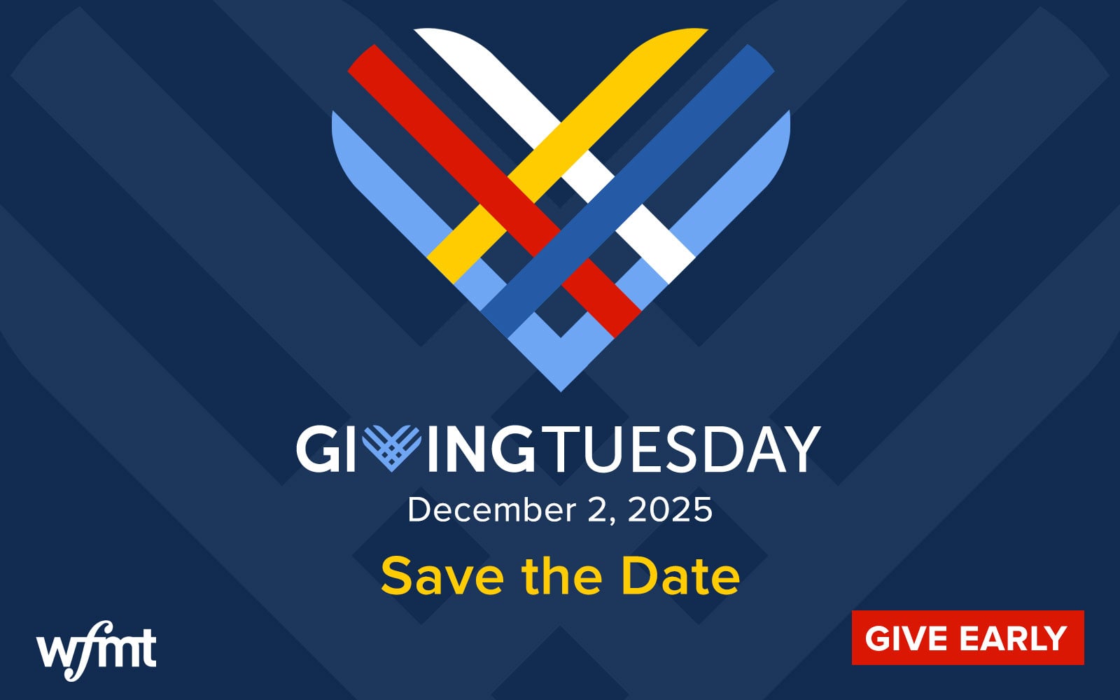 GIVINGTUESDAY
December 2, 2025 - Save the Date!