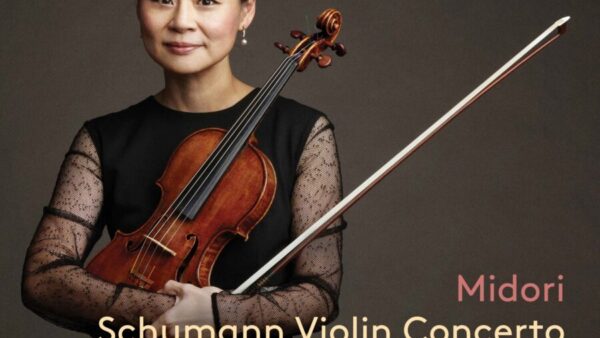 Schumann: Violin Concerto & Works for Violin and Piano by Clara and Robert Schumann PTC5187496-Midori-Schumann-cover-scaled