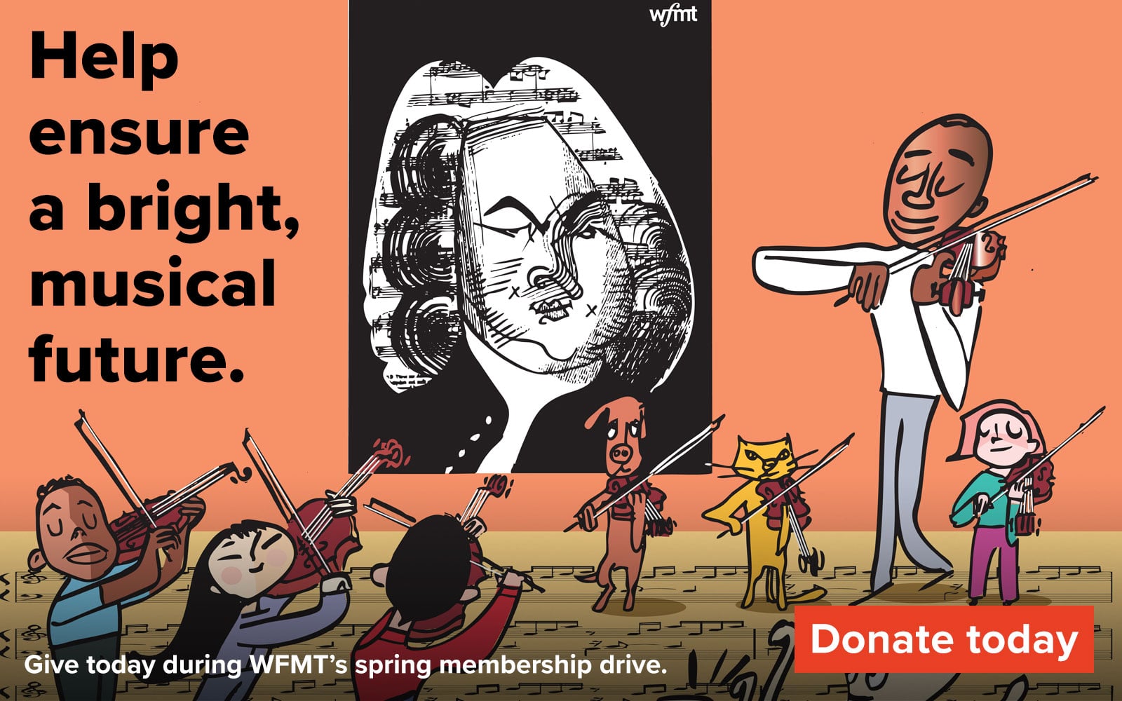 Help ensure a bright, musical future. Give today during WFMT's spring membership drive. Donate today