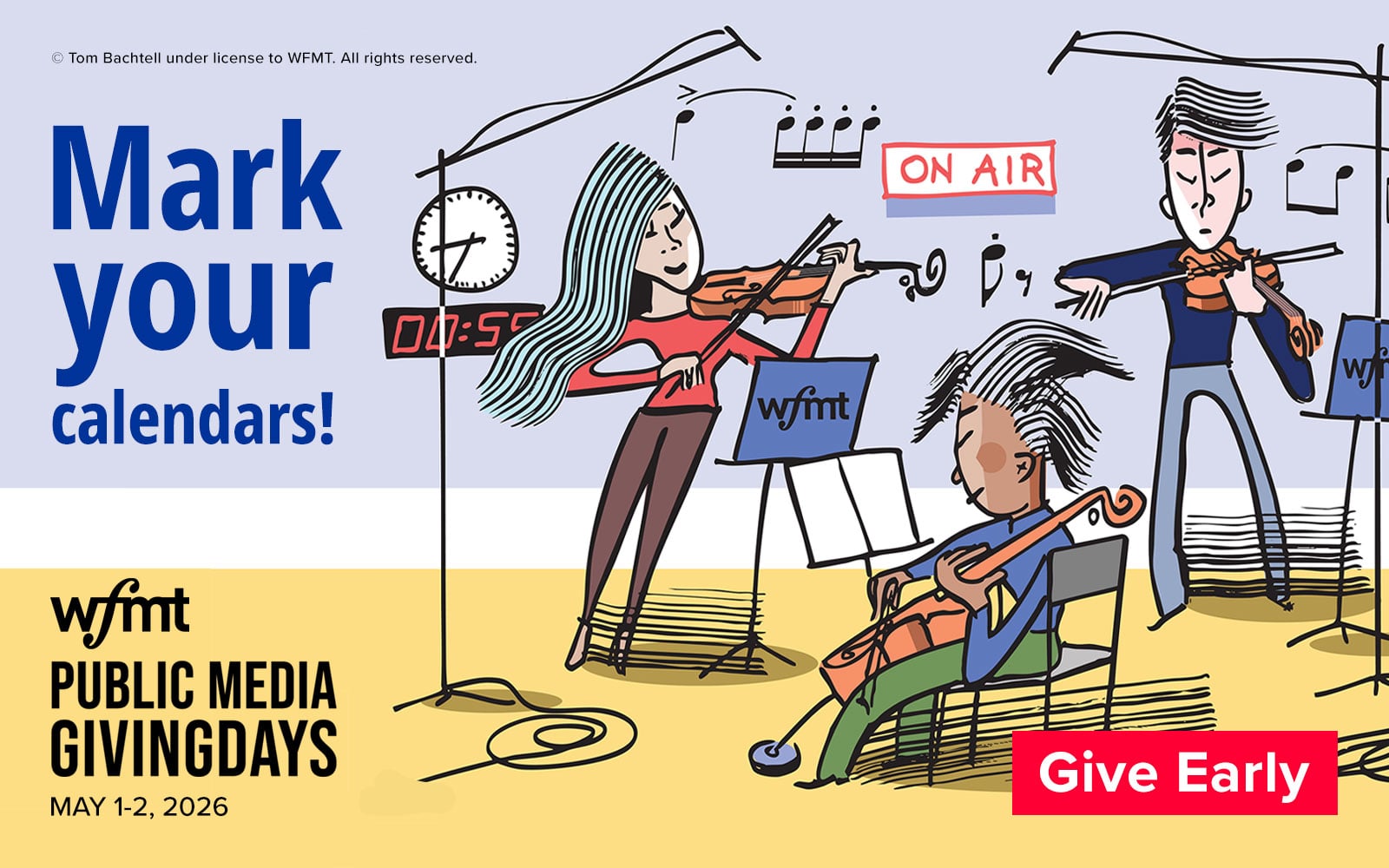 Mark your calendars! PUBLIC MEDIA GIVING DAYS
MAY 1-2, 2026. Give Early.