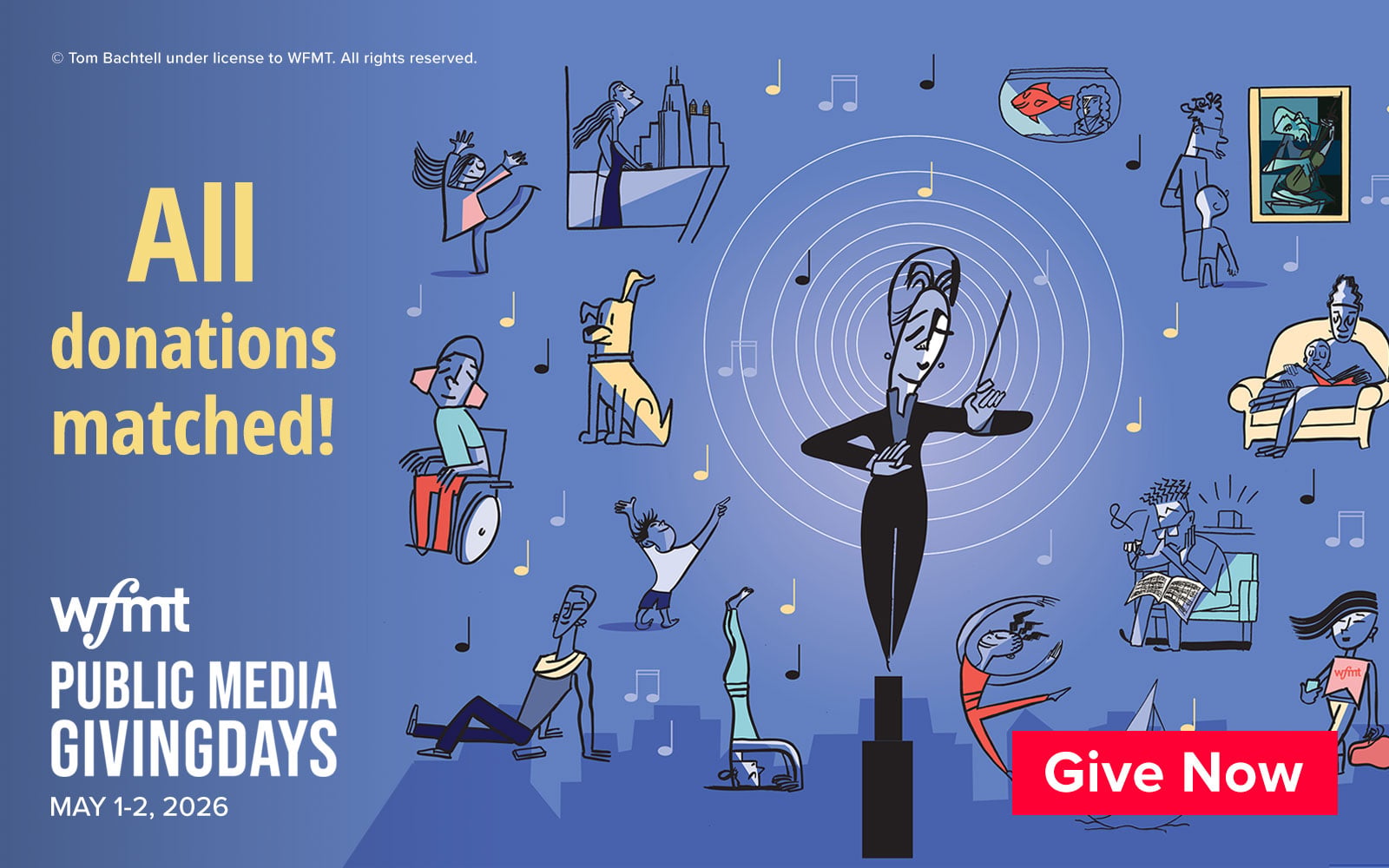 All donations matched! PUBLIC MEDIA GIVINGDAYS, MAY 1-2, 2026. Give now! Pictured: Orchestra Playing by Tom Bachtell