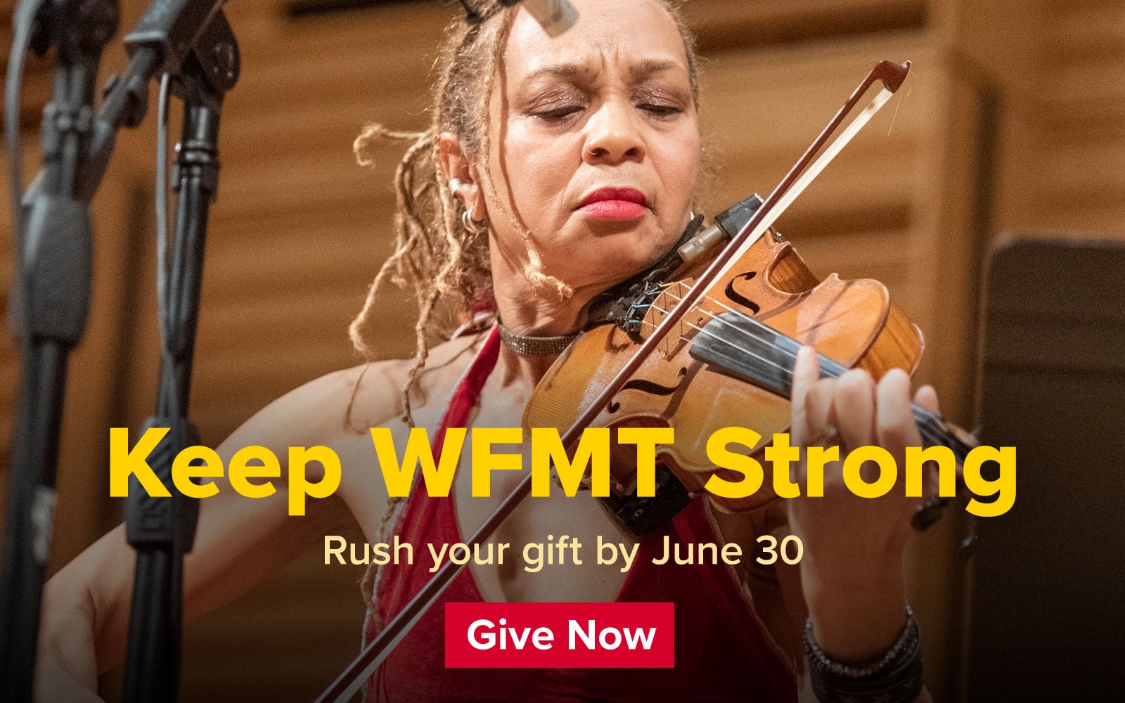 Keep WFMT Strong!
Rush your gift by June 30