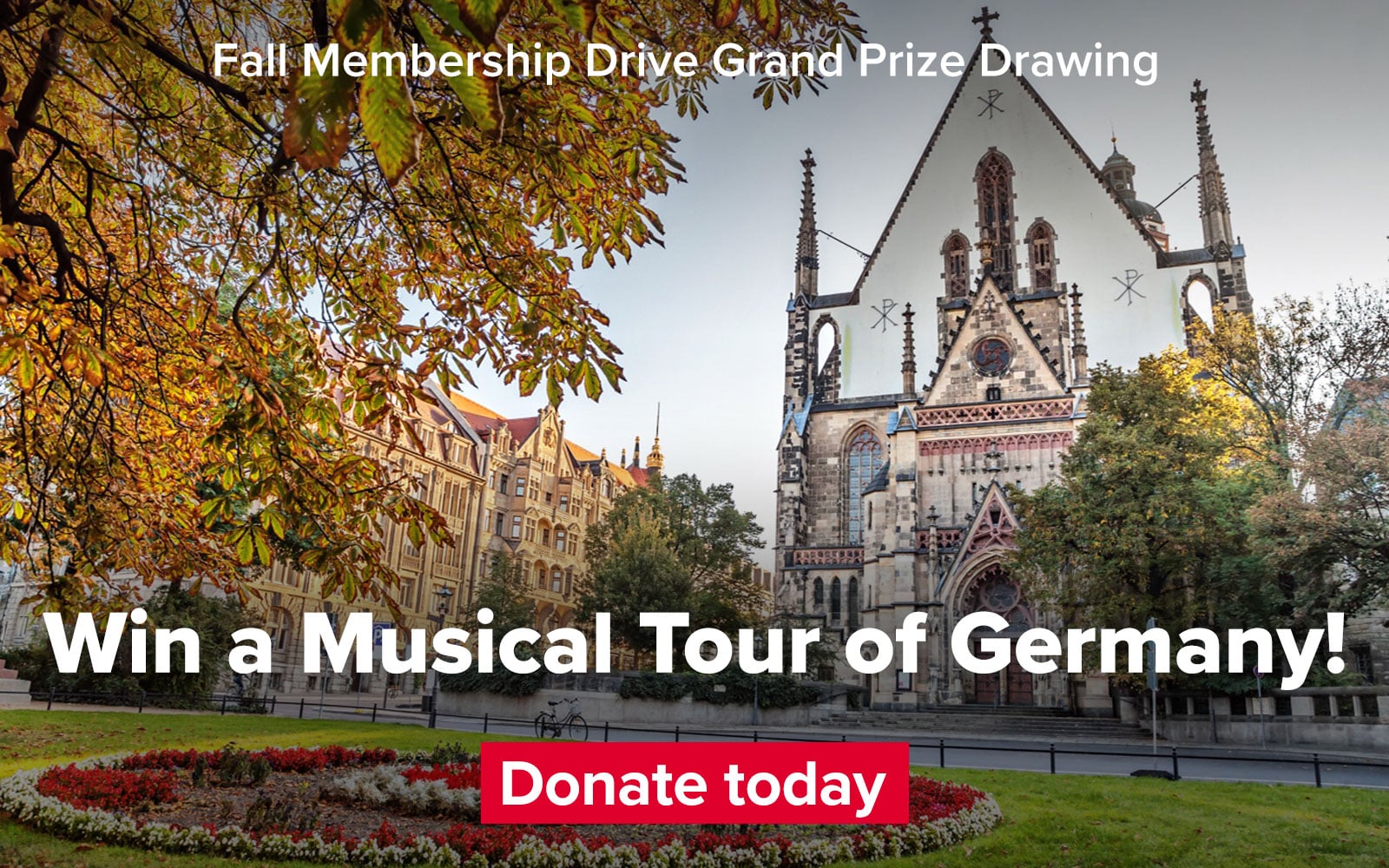 WFMT Fall Membership Drive - Fall Membership Drive Grand Prize Drawing – Win a Musical Tour of Germany!